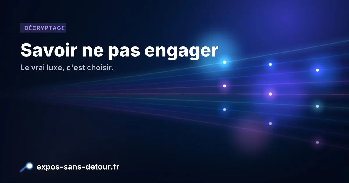 Carte visuelle Expos Sans Détour sur la décision de ne pas engager en exposition.